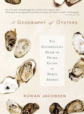 【预订】A Geography of Oysters: The Connoiss...