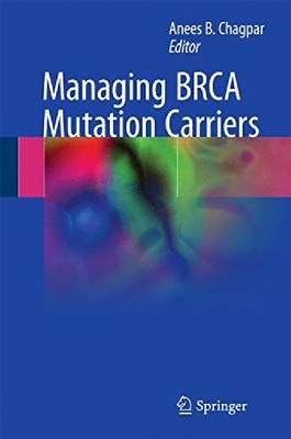 【预订】Managing Brca Mutation Carriers