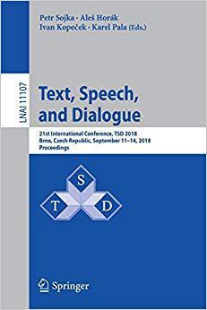 【预售】Text, Speech, and Dialogue: 21st Int...