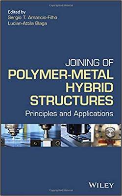 【预售】Joining Of Polymer-Metal Hybrid Stru...