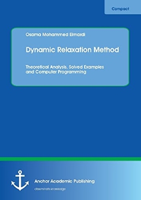 预订 【】Dynamic Relaxation Method. Theoretic...