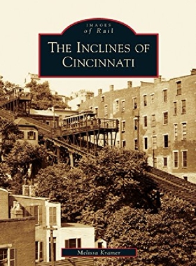【预订】Inclines of Cincinnati
