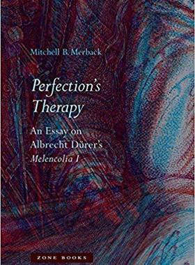 【预售】Perfection’s Therapy: An Essay on Al...