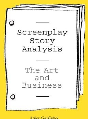 【预订】Screenplay Story Analysis: The Art a...