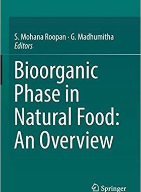 【预售】Bioorganic Phase in Natural Food: An...