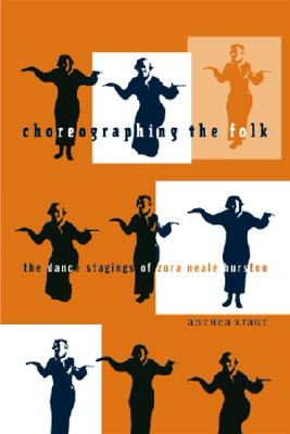 【预订】Choreographing the Folk: The Dance S...