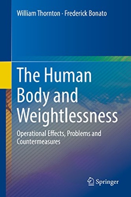 【预订】The Human Body and Weightlessness: O...