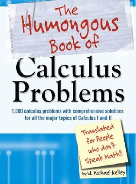 预订 【】The Humongous Book of Calculus Probl...
