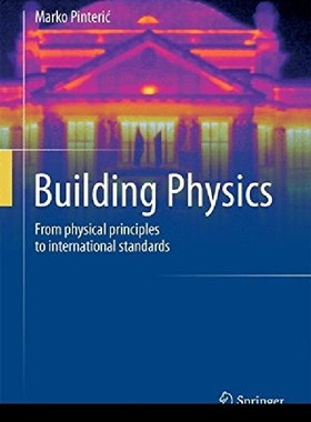 【预订】Building Physics: From Physical Prin...