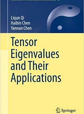 【预售】Tensor Eigenvalues and Their Applica...