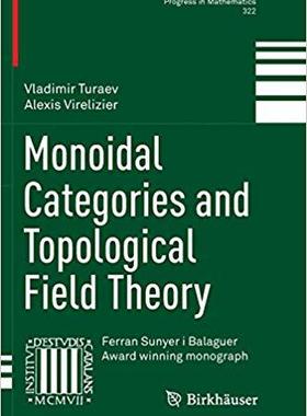 【预售】Monoidal Categories and Topological ...