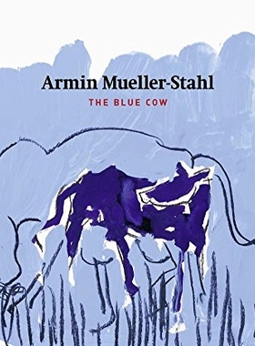 【预订】Armin Mueller-Stahl: The Blue Cow