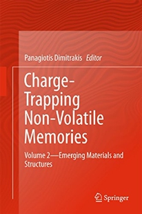 【预订】Charge-Trapping Non-Volatile Memorie...