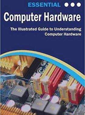 【预售】Essential Computer Hardware: The Ill...