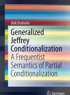 【预订】Generalized Jeffrey Conditionalizati...