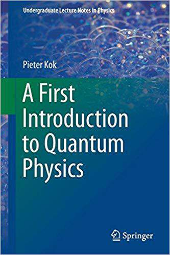 【预售】A First Introduction to Quantum Phys...