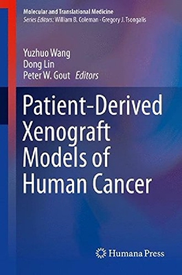 【预订】Patient-Derived Xenograft Models of ...