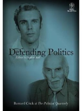 【预订】Defending Politics - Bernard Crick a...
