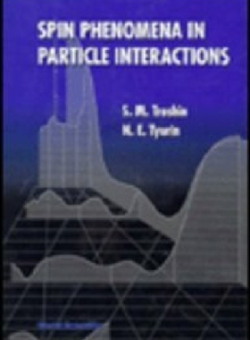 【预订】Spin Phenomena in Particle Interacti...