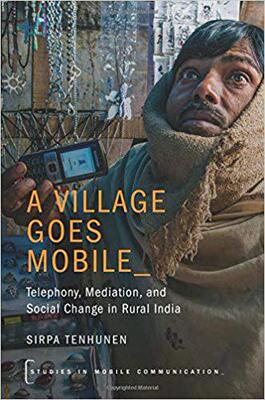 【预售】A Village Goes Mobile: Telephony, Me...