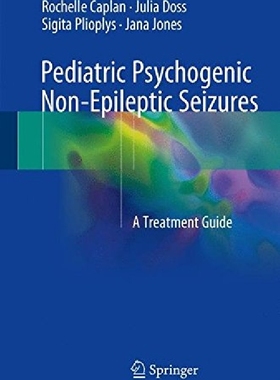【预订】Pediatric Psychogenic Non-Epileptic ...
