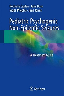 【预订】Pediatric Psychogenic Non-Epileptic ...