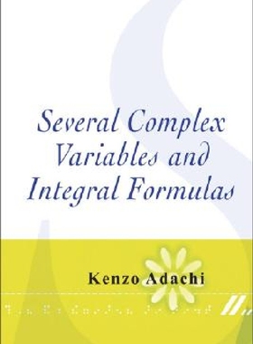 【预订】Several Complex Variables and Integr...
