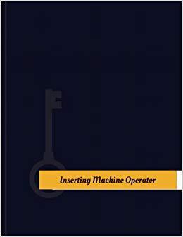 【预售】Inserting-Machine Operator Work Log:...