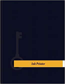 【预售】Ink Printer Work Log: Work Journal, ...