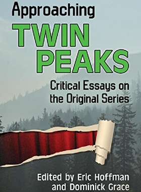 【预订】Approaching Twin Peaks: Critical Ess...