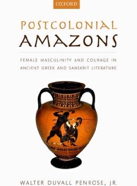 【预订】Postcolonial Amazons: Female Masculi...