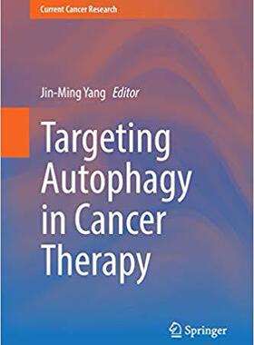 【预售】Targeting Autophagy in Cancer Therap...