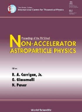 【预订】Non-Accelerator Astroparticle Physic...