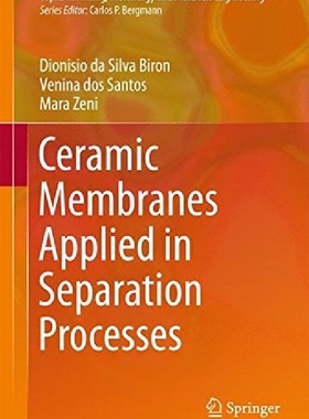 【预订】Ceramic Membranes Applied in Separat...