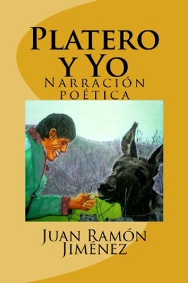 现货 Platero y Yo: Narracion Poetica
