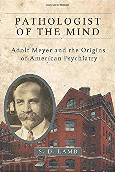 【预售】Pathologist of the Mind: Adolf Meyer...