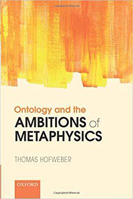 【预售】Ontology and the Ambitions of Metaph...