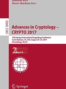 【预订】Advances in Cryptology - Crypto 2017...