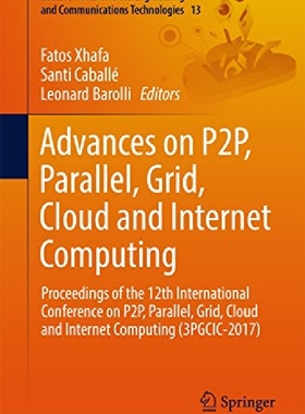 【预订】Advances on P2P, Parallel, Grid, Clo...