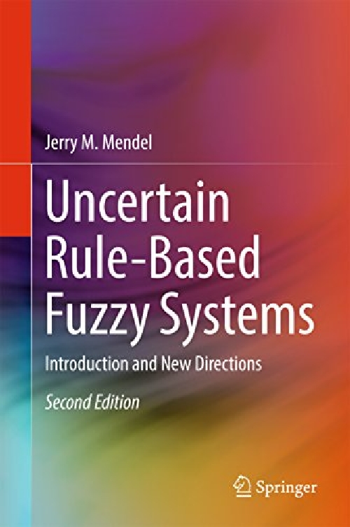 【预订】Uncertain Rule-Based Fuzzy Systems