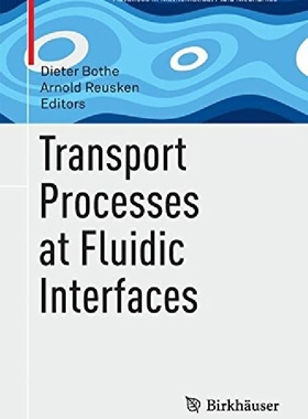 【预订】Transport Processes at Fluidic Inter...