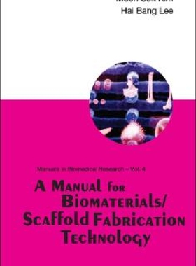 【预订】A Manual for Biomaterials/Scaffold F...