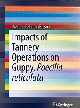 【预订】Impacts of Tannery Operations on Gup...