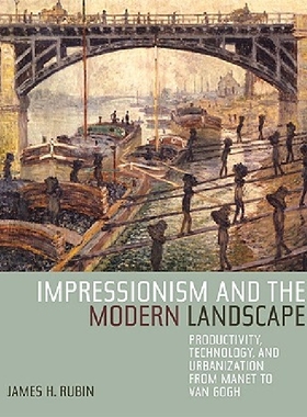 【预订】Impressionism and the Modern Landsca...