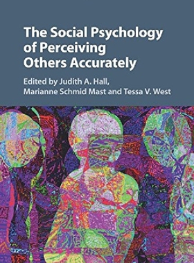 【预订】The Social Psychology of Perceiving ...