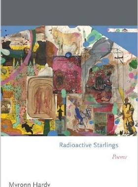 【预订】Radioactive Starlings: Poems