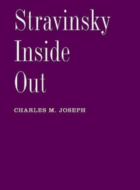 【预订】Stravinsky Inside Out