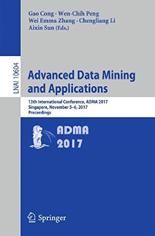 【预订】Advanced Data Mining and Application...
