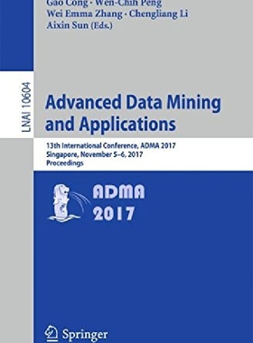 【预订】Advanced Data Mining and Application...
