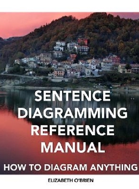 【预订】Sentence Diagramming Reference Manua...